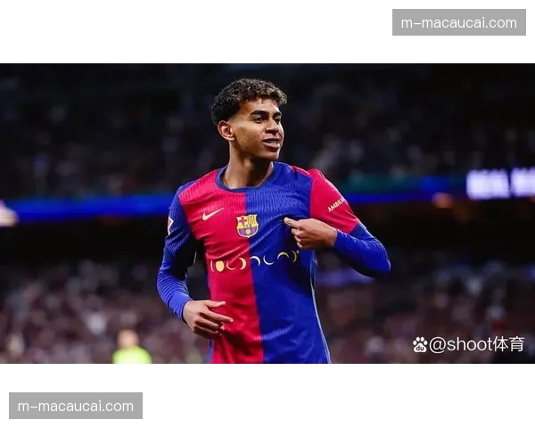 巴萨青年才俊集体爆发 亚马尔费尔明等新星担纲主力